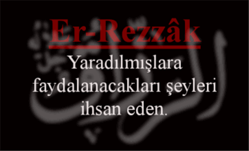ER-REZZÂK İsmini Zikretmenin Faydaları