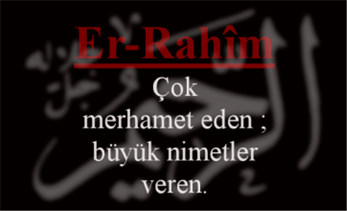 ER-RAHİM İsmini Zikretmenin Faydaları