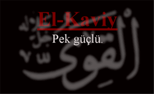 EL-KAVİYY İsmini Zikretmenin Faydası