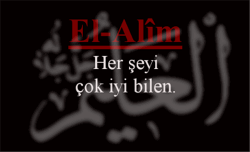 EL-ALÎM İsmini Zikretmenin Faydaları
