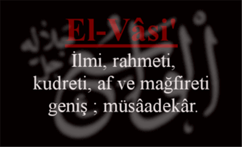 EL-VÂSİU İsmini Zikretmenin Faydaları