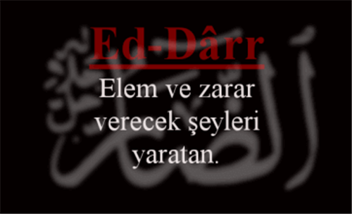 EL-DARR İsminin Anlam ve Zikretmenin Faydası