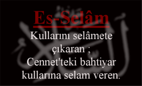 ES-SELAM İsmini Zikretmenin Faydası