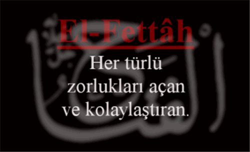 EL-FETTÂH İsmini Zikretmenin Faydası