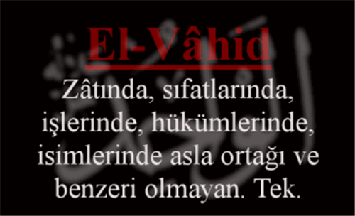 EL-VAHİD İsmini Zikretmenin Faydası