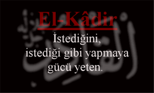 EL-KADİR İsmini Zikretmenin Faydası