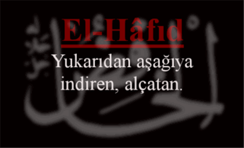 EL-HÂFID İsmini Zikretmenin Faydası