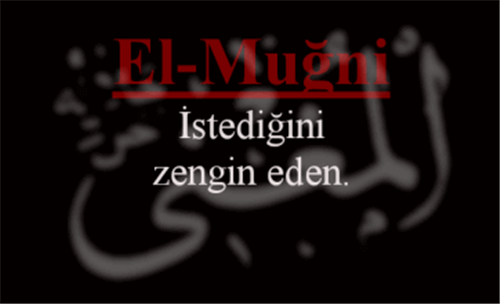 EL-MUĞNİ İsminin Anlam ve Zikretmenin Faydası